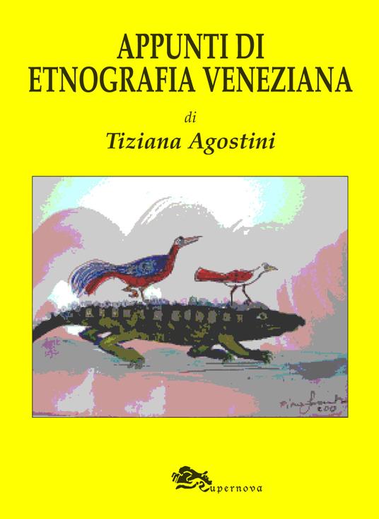 Appunti di etnografia veneziana - Tiziana Agostini - copertina