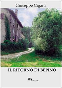 Il ritorno di Bepino - Giuseppe Cigana - copertina