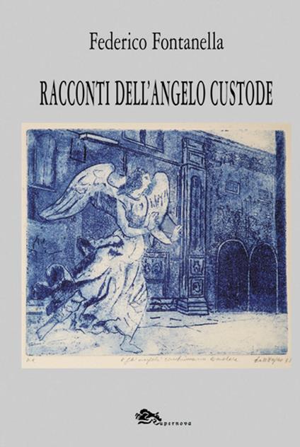 Racconti dell'angelo custode - Federico Fontanella - copertina