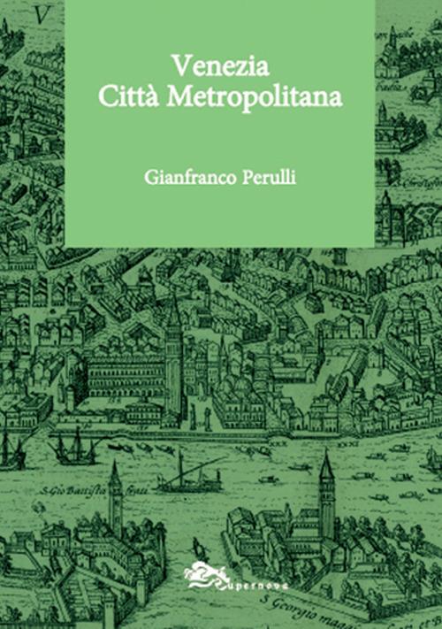 Venezia Città Metropolitana - Gianfranco Perulli - copertina