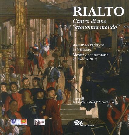 Rialto. Centro di una «economia mondo» - copertina