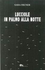 Lucciole in palmo alla notte