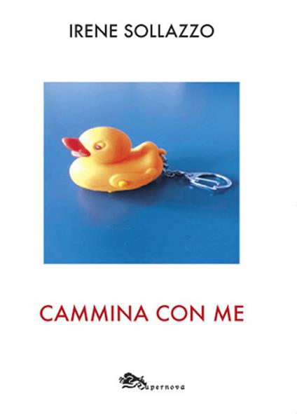 Cammina con me - Irene Sollazzo - copertina