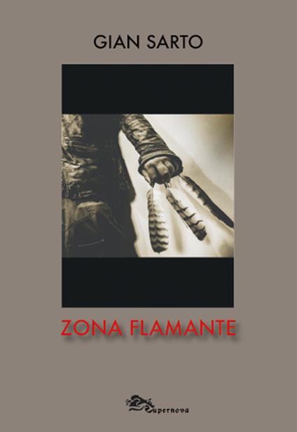 Zona flamante - Gian Sarto - copertina