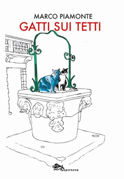 Gatti sui tetti - Marco Piamonte - copertina