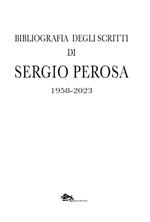 Bibliografia degli scritti di Sergio Perosa 1958-2023