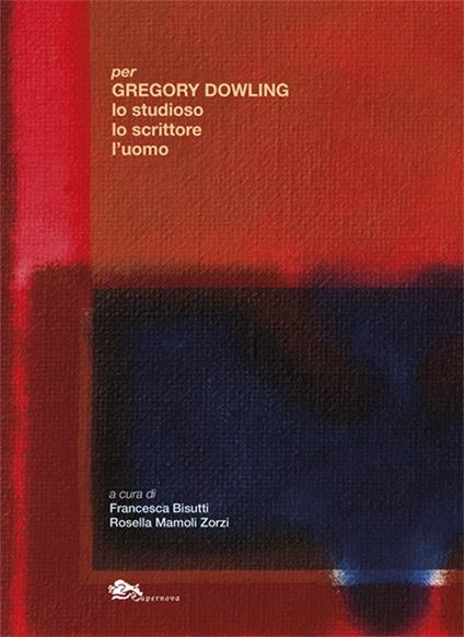 Per Gregory, lo studioso, lo scrittore, l'uomo - A.E. Stallings,Rachel Hadas,David Mason - copertina