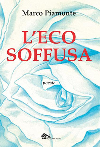 L'eco soffusa - Marco Piamonte - copertina