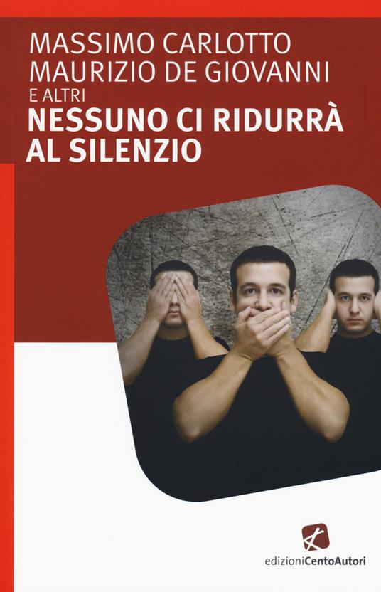 Nessuno ci ridurrà al silenzio - copertina