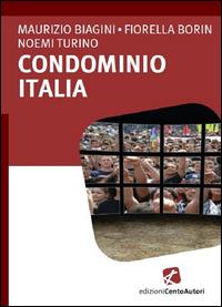Condominio Italia - Maurizio Biagini,Fiorella Borin,Noemi Turino - copertina