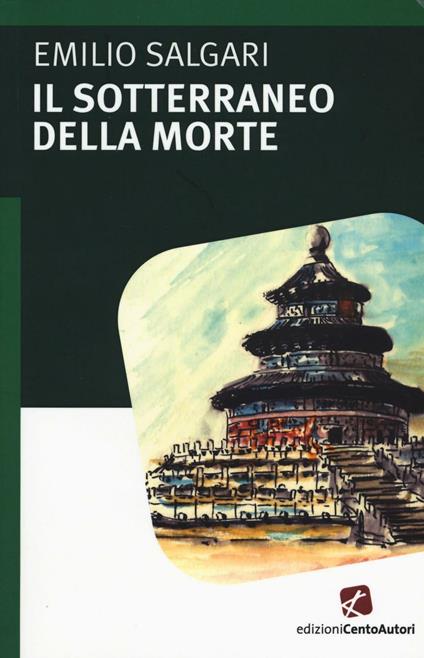 Il sotterraneo della morte - Emilio Salgari - copertina