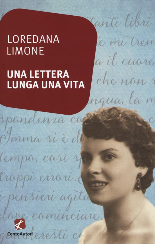 Una lettera lunga una vita - Loredana Limone - copertina