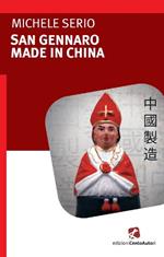 San Gennaro made in China
