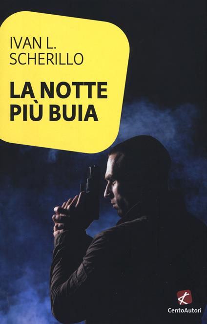 La notte più buia - Ivan L. Scherillo - copertina