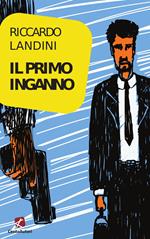 Il primo inganno