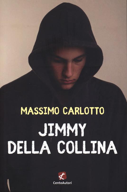 Jimmy della Collina - Massimo Carlotto - copertina