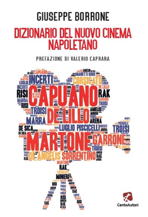 Dizionario del nuovo cinema napoletano - Giuseppe Borrone - copertina