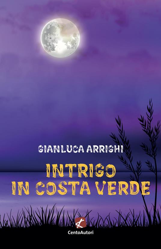 Intrigo in Costa Verde - Gianluca Arrighi - ebook