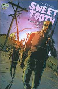 Fuori dai guai. Sweet tooth. Vol. 1 - Jeff Lemire - copertina