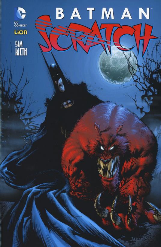 Scratch. Batman - Sam Kieth - copertina