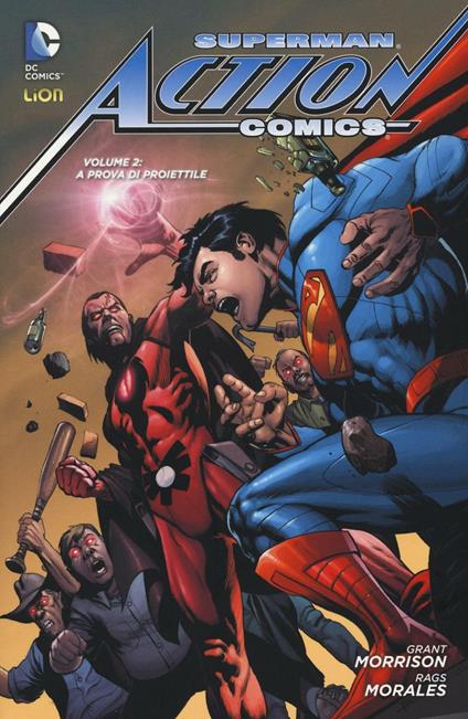 Superman. Action comics. Vol. 2: A prova di proiettile. - Grant Morrison,Rags Morales - copertina