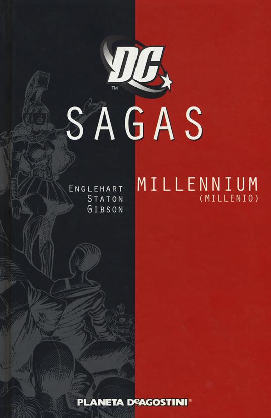 Millenium. DC Sagas. Vol. 2 - Steve Englehart,Joe Staton,Ian Gibson - copertina