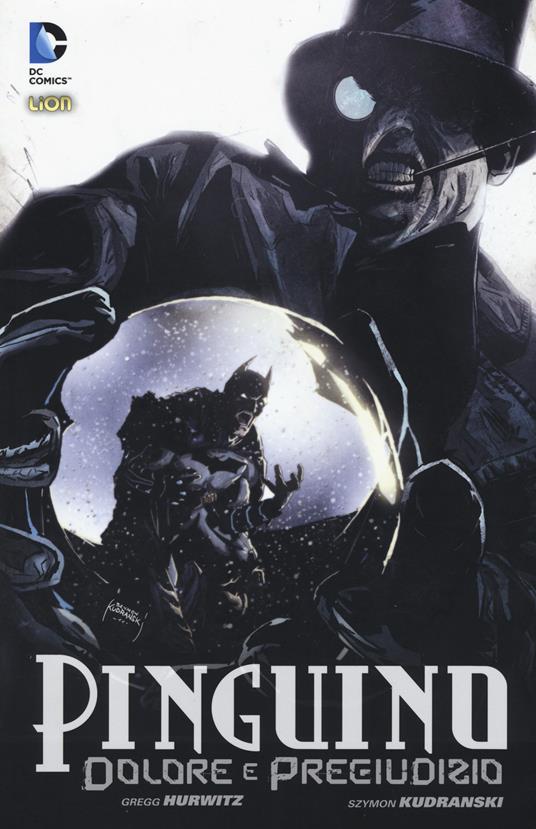 Dolore e pregiudizio. Il Pinguino - Gregg Hurwitz,Szymon Kudranski - copertina