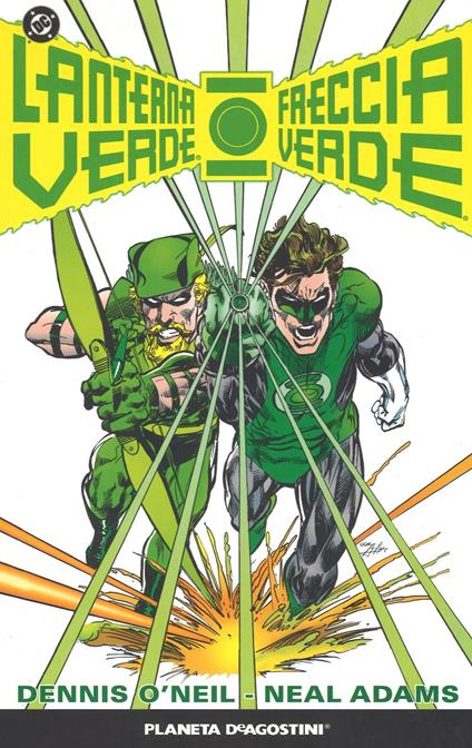 Lanterna verde. Freccia verde - Dennis O'Neil,Neal Adams,Elliot S. Maggin - copertina