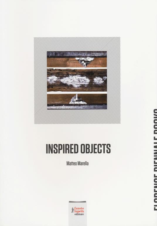 Inspired objects. Matteo Marella. Ediz. italiana e inglese - copertina
