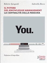 You. Il potere del knowledge management la centralità della persona - Gabriella Rocco,Roberto Spingardi - ebook