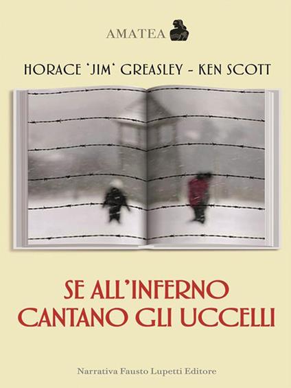Se all'inferno cantano gli uccelli - Horace J. Greasley,Ken Scott - ebook