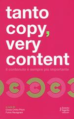 Tanto copy very content. Il contenuto è sempre più importante