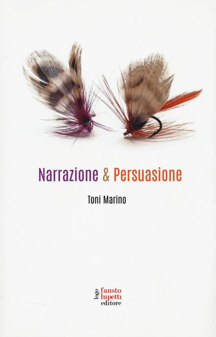 Narrazione & persuasione - Toni Marino - copertina