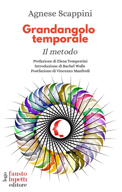 Grandangolo temporale. Il metodo - Agnese Scappini - copertina