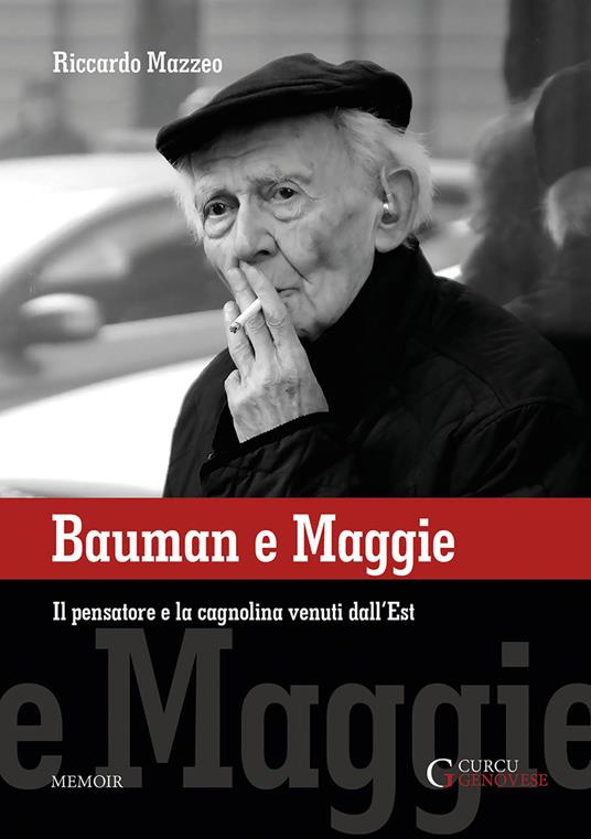 Bauman e Maggie. Il pensatore e la cagnolina venuti dall'Est - Riccardo Mazzeo - copertina