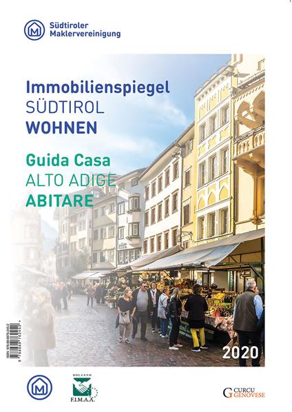 Guida casa Alto Adige. Abitare 2020-Immobilienspiegel Südtirol. Wohnen 2020 - copertina