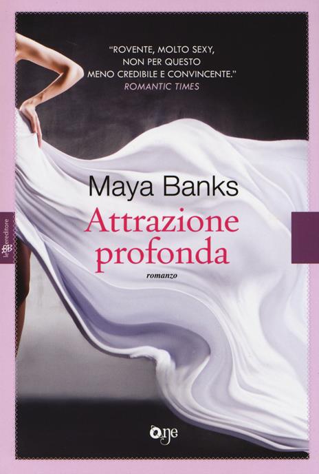 Attrazione profonda - Maya Banks - copertina