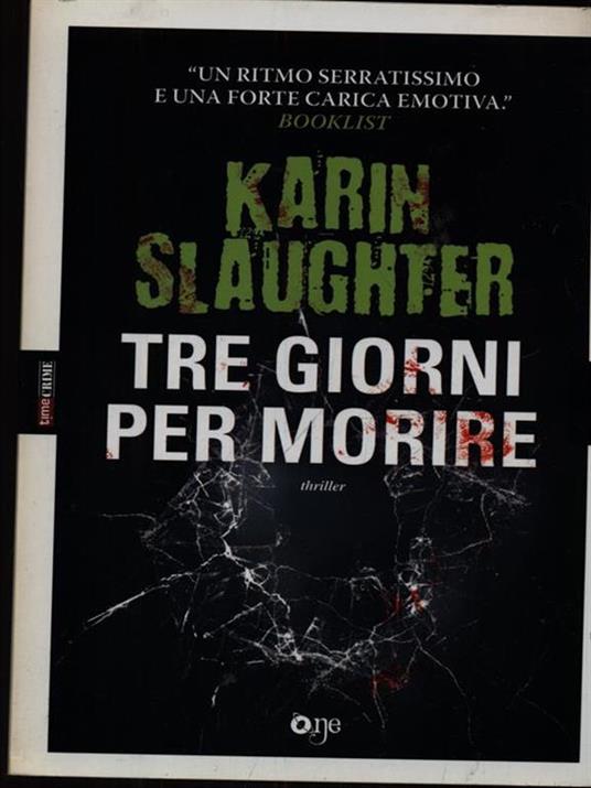 Tre giorni per morire - Karin Slaughter - 2