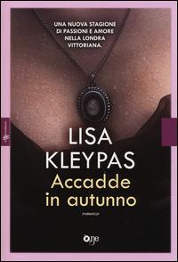 Accadde in autunno - Lisa Kleypas - copertina
