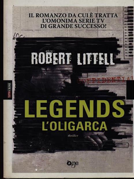 L'oligarca. Legends - Robert Littell - 4