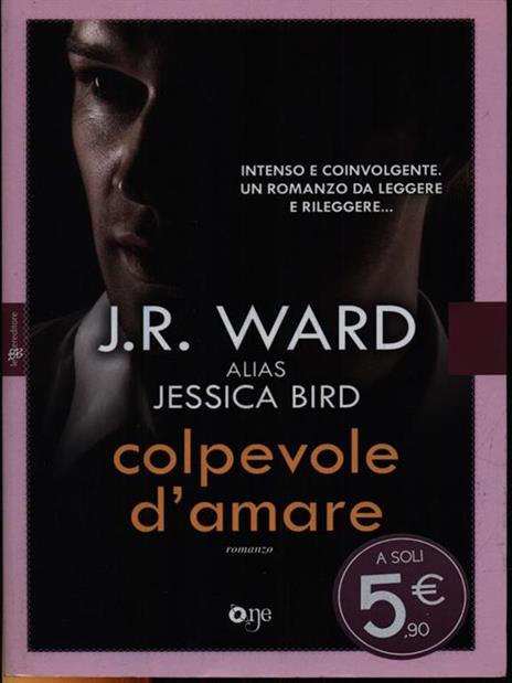 Colpevole d'amare - J. R. Ward - 2
