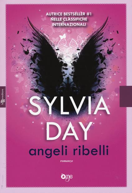 Angeli ribelli - Sylvia Day - copertina