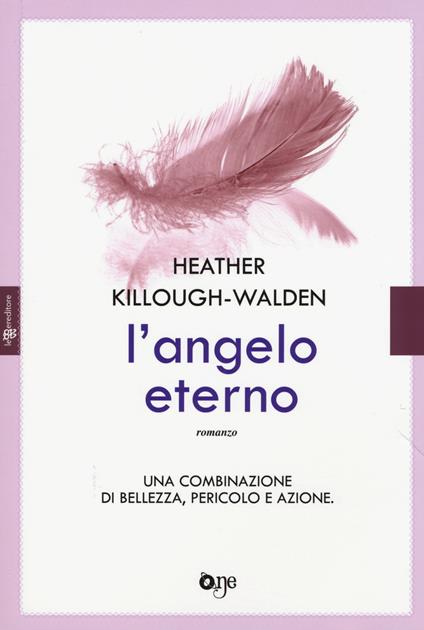 L'angelo eterno - Heather Killough-Walden - copertina