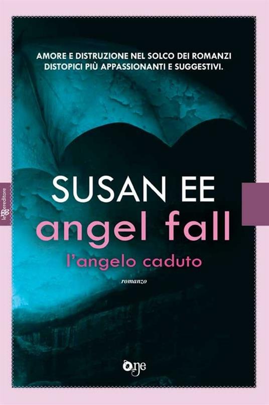 Angel Fall. L'angelo caduto - Susan Ee,M. Cozzi - ebook