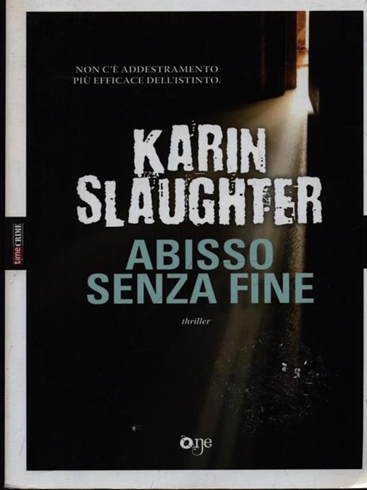 Abisso senza fine - Karin Slaughter - 5