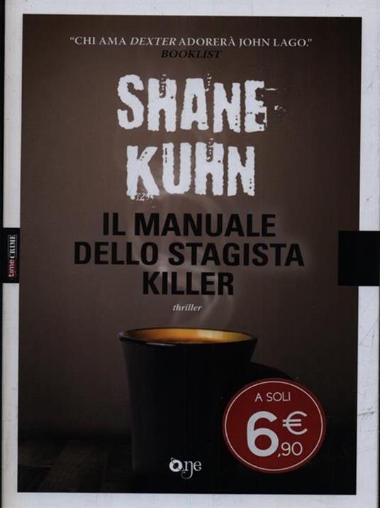 Il manuale dello stagista killer - Shane Kuhn - 2