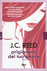 Prigioniera del tuo amore