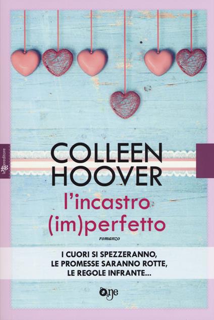L'incastro (im)perfetto - Colleen Hoover - copertina