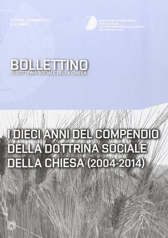 I dieci anni del compendio della dottrina sociale della Chiesa. Bollettino di dottrina sociale della Chiesa - copertina