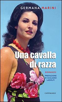 Una cavalla di razza - Germana Marini - copertina